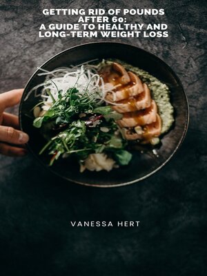 cover image of Getting Rid of Pounds After 60